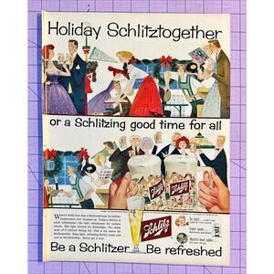 1957 Magazine Ad for Schlitz Party Holiday Good Time